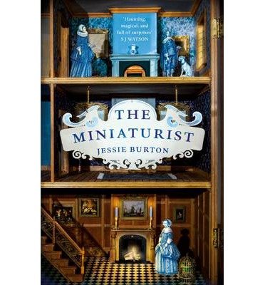 [ The Miniaturist By Burton, Jessie ( Author ) Hardcover 2014 ]