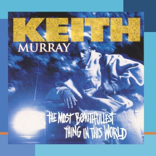 Keith Murray - Get Lifted (1994) Lyrics - Zortam Music