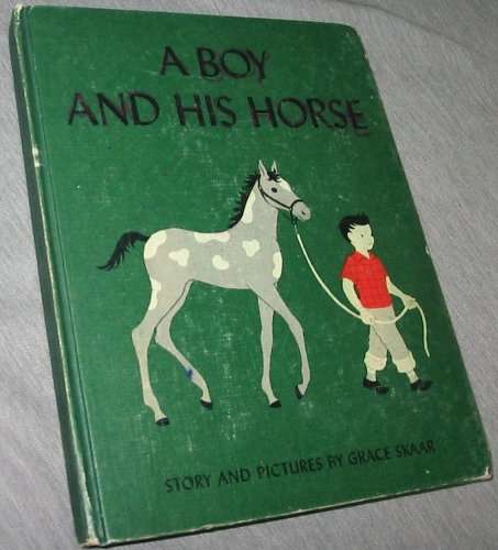 A boy and his horse, (Young Scott books)