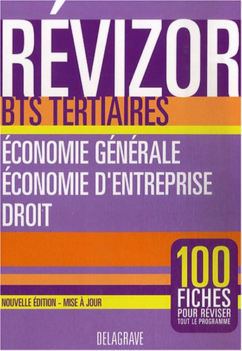 Economie gÃ©nÃ©rale, Ã©conomie d'entreprise, droit BTS tertiaires (French Edition) by (Paperback)