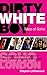 Dirty White Boy: Tales of Soho by