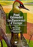 Passereaux d'Europe tome 1. Des coucous by