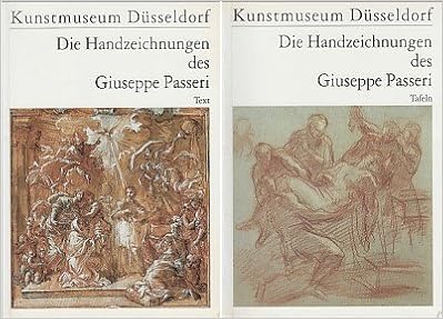Die Handzeichnungen Des Giuseppe Passeri Text Und Tafeln Amazon