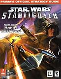 Star Wars : Episode 1 Starfighter (Prima's Official Strategy Guide)