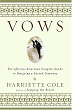 Vows: The African-American Couples' Guide to Designing a Sacred Ceremony
