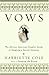 Vows: The African-American Couples' Guide to Designing a Sacred Ceremony - Book by Harriette Cole