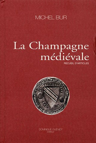 La  Champagne médiévale