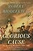 The Glorious Cause: The American Revolution, 1763-1789 (Oxford History of the United States)