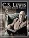 C. S. Lewis: The Man Behind Narnia (Incredible Lives for Young Readers (ILYR))