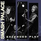 Smash Palace Extended Play