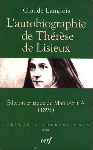 L' autobiographie de Thérèse de Lisieux