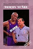Tommy Nunez: A Real-Life Reader Biography by