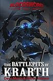 The Battlepits of Krarth (Blood Sword) by Dave Morris, Oliver Johnson