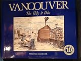 Front cover for the book Vancouver the Way It Was by Michael Kluckner