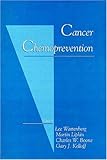 Cancer Chemoprevention, Wattenberg, Lee W., 0849347157