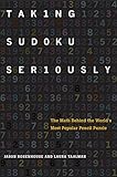 Taking Sudoku Seriously: The Math Behind the World's Most Popular Pencil Puzzle