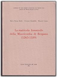 La  matricola femminile della Misericordia di Bergamo