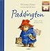 Paddington. L'histoire de l'ours qui venait du Perou (French Edition) by 