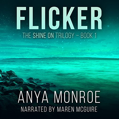 Flicker: The Shine On Trilogy, Book 1