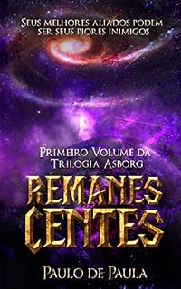 Livro Remanescentes (Trilogia Asborg Livro 1)
