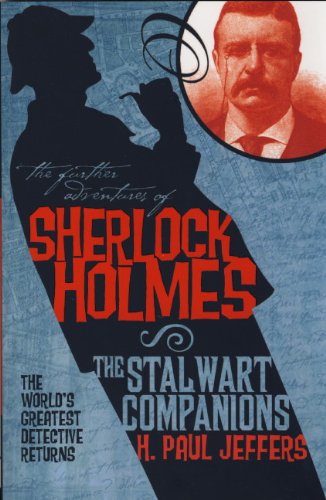 "The Further Adventures of Sherlock Holmes - The Stalwart Companions" av H Paul Jeffers