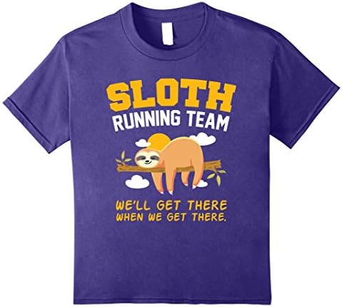 Kids Sloth Running Team We'll Get There When we Get There Shirt 12 Purple