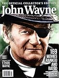 John Wayne: The Official Collector's Edition Volume 10 - Complete Film Guide