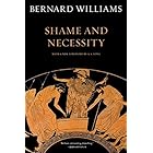 Shame and Necessity, Second Edition (Sather Classical Lectures Book 57)