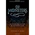 On Monsters: An Unnatural History of Our Worst Fears