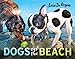 Dogs on the Beach by 