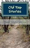 Old Pap Stories (Old Pap Stories Collection Book 1) by