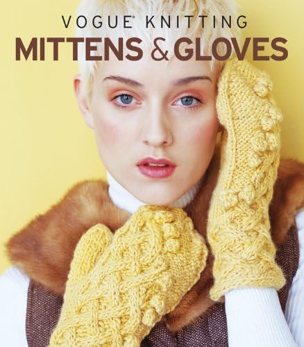 Vogue Knitting Mittens & Gloves