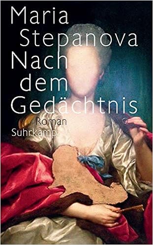 Nach Dem Gedachtnis Roman Suhrkamp Taschenbuch Amazon De Stepanova Maria Radetzkaja Olga Bucher