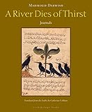 A River Dies of Thirst by Mahmoud Darwish, Catherine Cobham