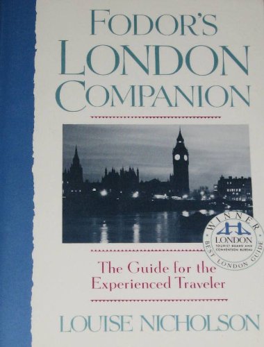 Fodor's London Companion: The Guide for the Experienced Traveler