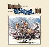 Ranch School 101 by 