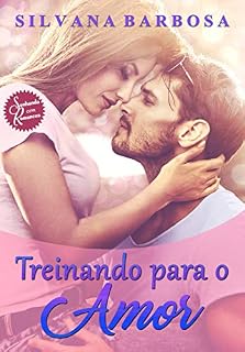Livro Treinando para o amor (Sonhando com Romances Livro 1)