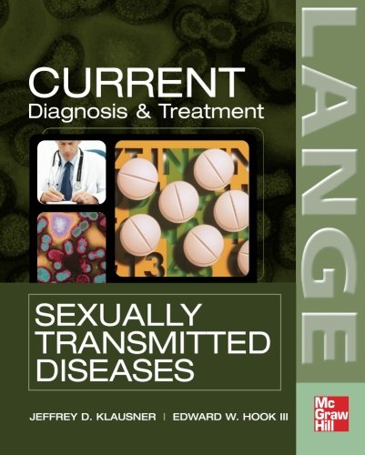 CURRENT DIAGNOSIS & TREATMENT OF SEXUALLY TRANSMITTED DISEASES