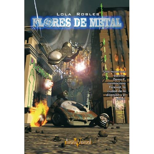 Flores de metal (Transversal) Flores de metal (Transversal)