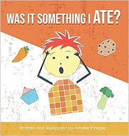 Was It Something I Ate The Type 1 Diabetes Myth Buster For Kids Pinegar Amelia Pinegar Amelia Cox Melissa Amazon Com Books
