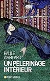 Un pèlerinage intérieur (A.M. ESP.LIBRE) (French Edition) by 