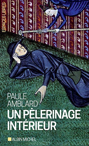 Un pèlerinage intérieur (A.M. ESP.LIBRE) (French Edition) by Paule Amblard