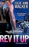 Front cover for the book Rev It Up by Julie Ann Walker