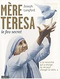 Mère Teresa, le feu secret by 