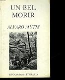 Un bel morir (Novela) (Spanish Edition) by 