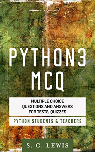 Python 3 MCQ - Multiple Choice Questions n Answers for Tests, Quizzes ...