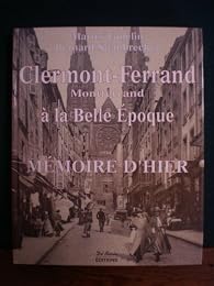 Clermont-Ferrand, Montferrand à la Belle époque