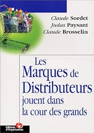 Les  marques de distributeurs jouent dans la cour des grands