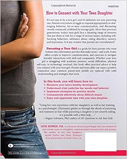 Parenting A Teen Girl A Crash Course On Conflict Communication And Connection With Your