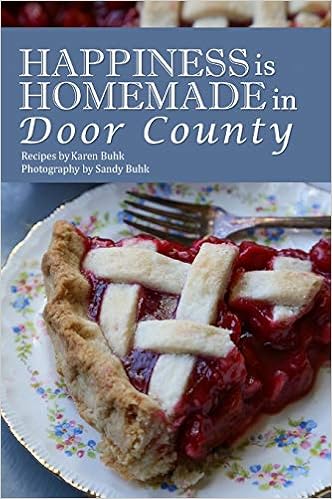 Happiness Is Homemade in Door County Happiness Is Homemade in Door County